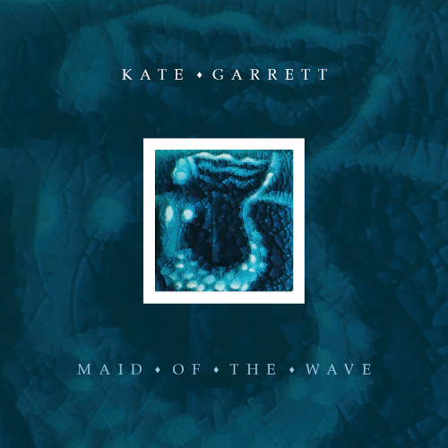 Kate Garrett - Maid of the Wave cover